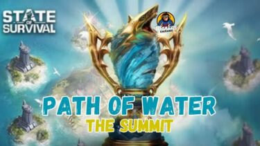 STATE OF SURVIVAL: PATH OF WATER:THE SUMMIT – THE TOURNAMENT