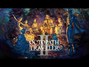 【初見】OCTOPATH TRAVELER II 第2回 #オクトパストラベラー2  #オクトラ2 #配信 #RPG